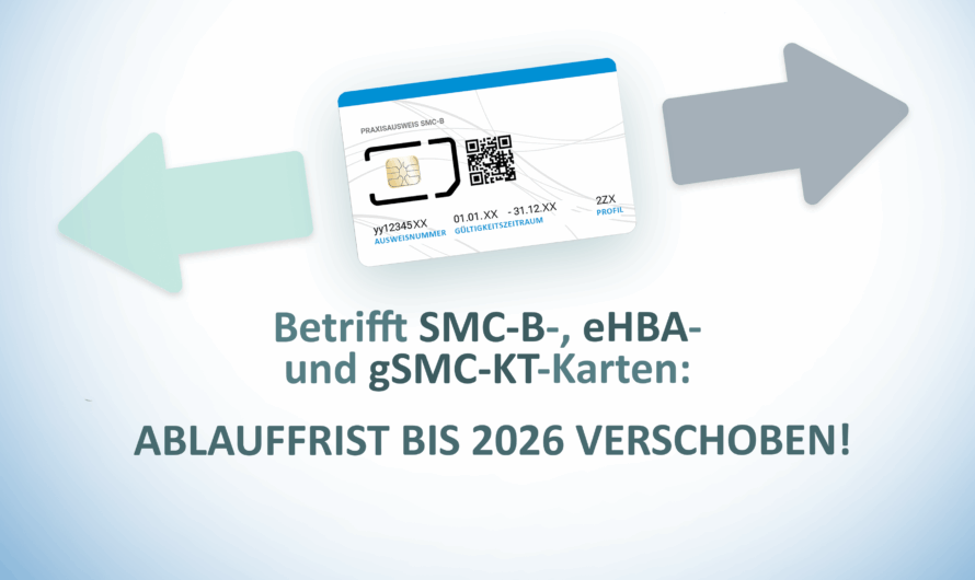 eHBA und SMC-B Karten: Nutzung bis Mitte 2026 möglich