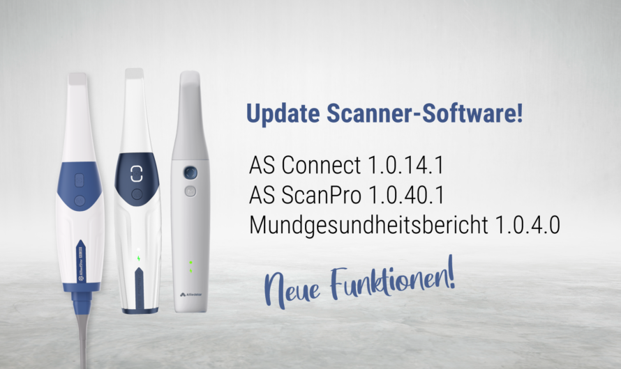 Software Intraoralscanner: neue Versionen zum Jahresbeginn